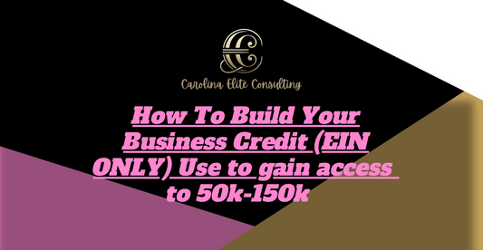 How To Build Your Business Credit (EIN ONLY) To Gain Access TO 50K-100K In Funding